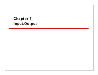 Chapter 7  Input/Output  Contents   External devices   I/O modules   I/O techniques
