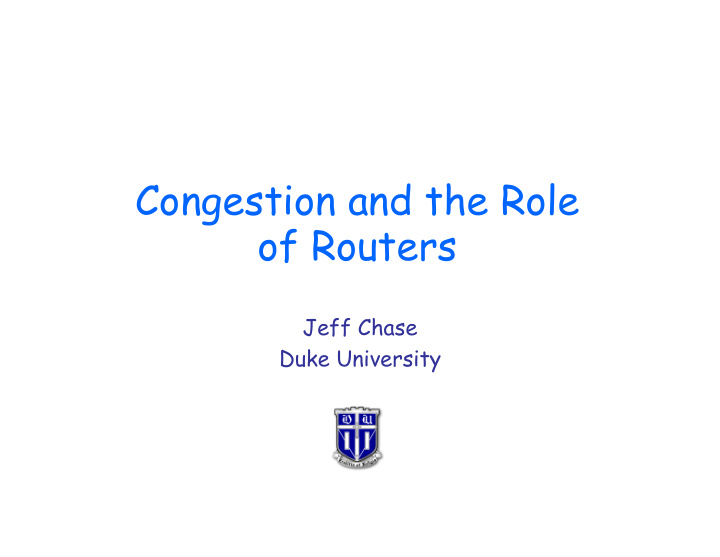 congestion and the role of routers
