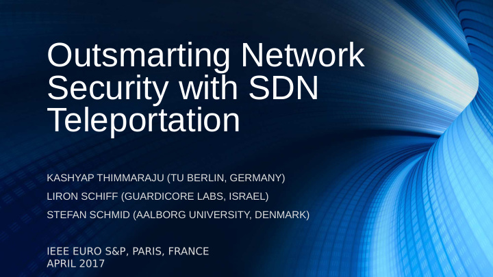 outsmarting network security with sdn teleportation