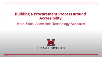 Building a Procurement Process around  Accessibility  Kara Zirkle, Accessible Technology Specialist