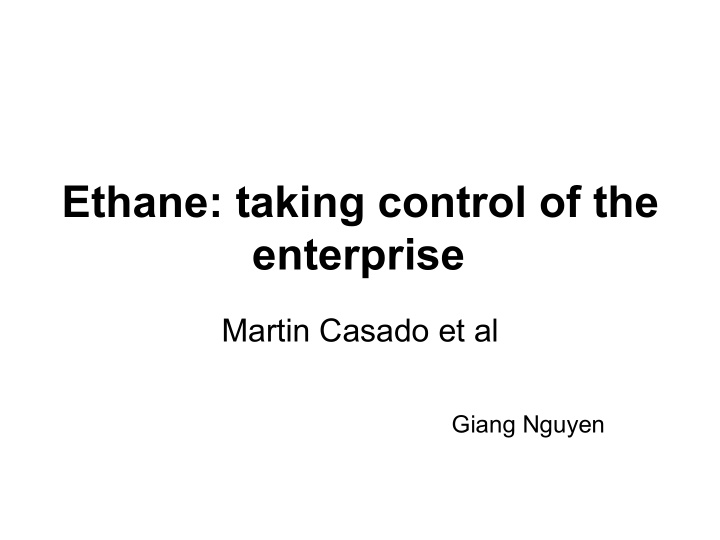 ethane taking control of the enterprise