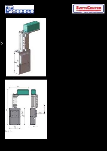 D  Dia. D - 25  .  The stroke carriage is used for a simple, fast action  setting  or positioning