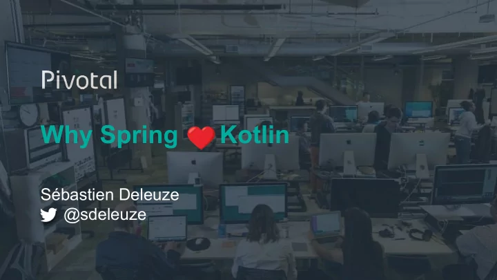 why spring kotlin