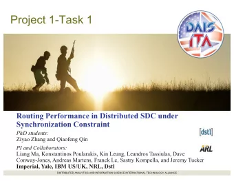 Project 1-Task 1  Routing Performance in Distributed SDC under  Synchronization Constraint  PhD