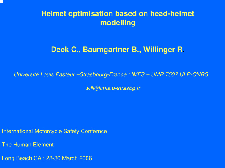 helmet optimisation based on head helmet modelling deck c