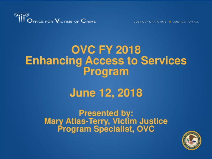 ovc fy 2018 enhancing access to services program june 12