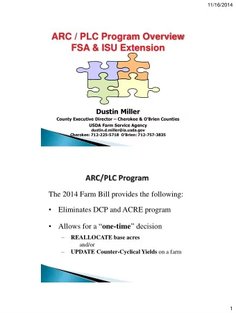 ARC / PLC Program Overview  FSA &amp; ISU Extension  Dustin Miller County Executive Director