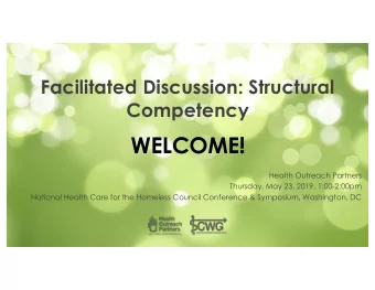 WELCOME!  Health Outreach Partners  Thursday, May 23, 2019, 1:00-2:00pm  National Health Care for