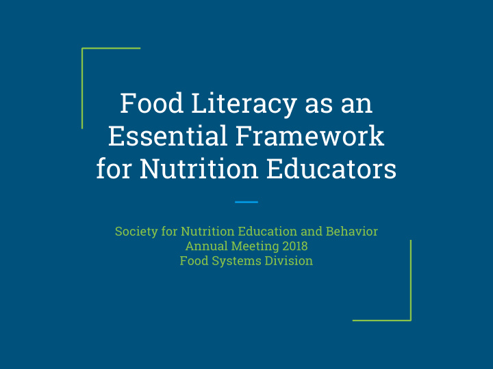 food literacy as an essential framework for nutrition