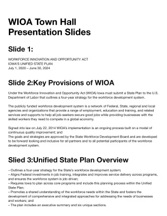 WIOA Town Hall  Presentation Slides  Slide 1:  WORKFORCE INNOVATION AND OPPORTUNITY ACT  IOWAS
