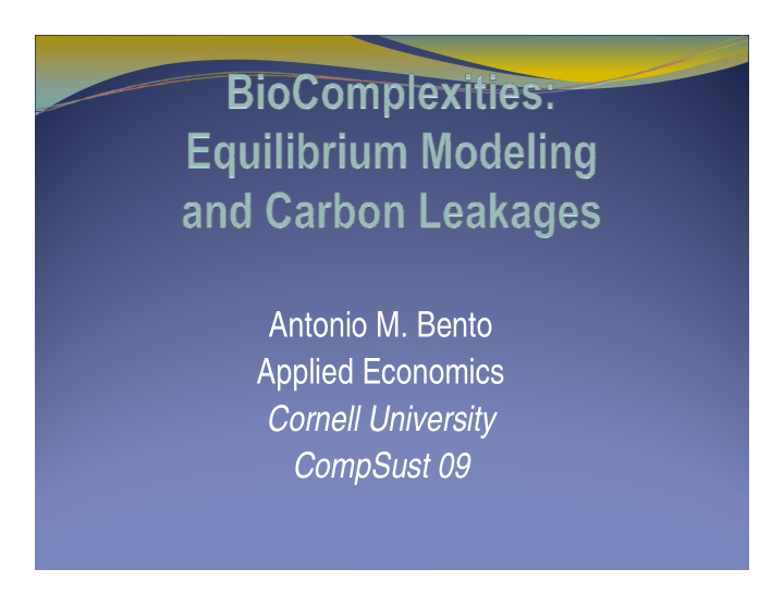 antonio m bento applied economics cornell university