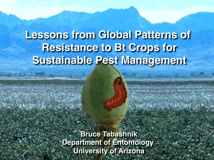 lessons from global patterns of resistance to bt crops