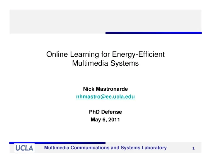 online learning for energy efficient multimedia systems