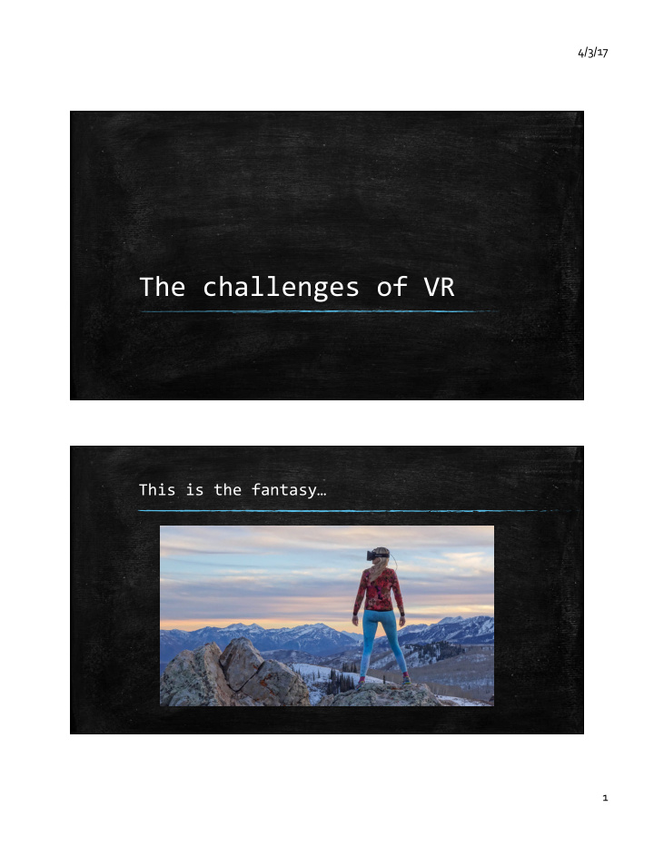 the challenges of vr