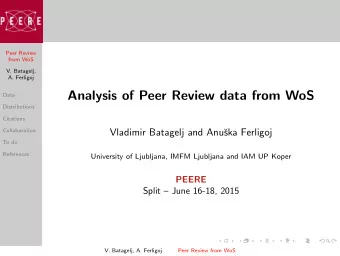 Analysis of Peer Review data from WoS  Data  Distributions  Citations  Collaboration  Vladimir