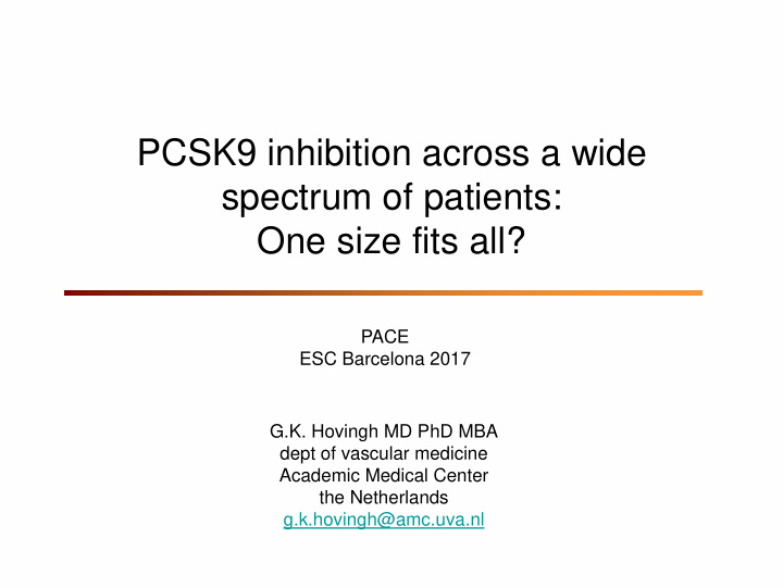 pcsk9 inhibition across a wide