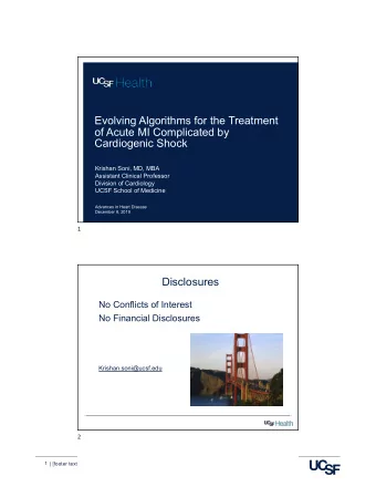 Evolving Algorithms for the Treatment  of Acute MI Complicated by  Cardiogenic Shock  Krishan Soni,