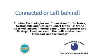 Connected or  r Left behind!  Frontier Technologies and Innovation for Inclusive, Sustainable and