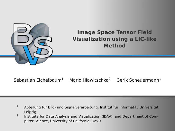 image space tensor field visualization using a lic like