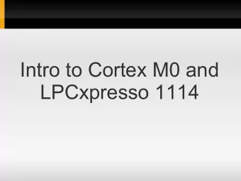 Intro to Cortex M0 and  LPCxpresso 1114  Minute Quiz  Minute Quiz  Just kidding, but...  What