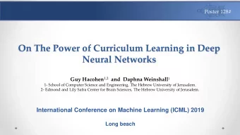 Neural Networks Guy Hacohen 1,2 and  Daphna Weinshall 1  1- School of Computer Science and