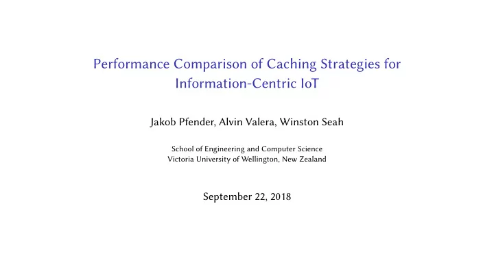 performance comparison of caching strategies for