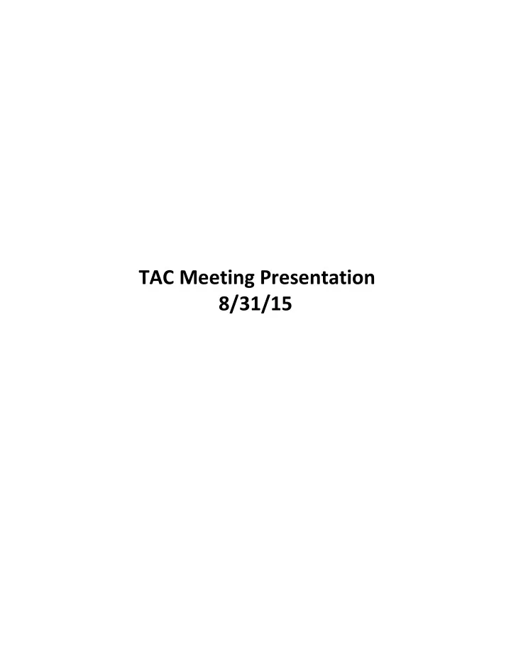 tac meeting presentation 8 31 15 additional analysis
