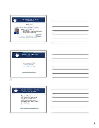 1  OBJECTIVES  1. To identify specific examples of cognitive,  behavioral, physiological and