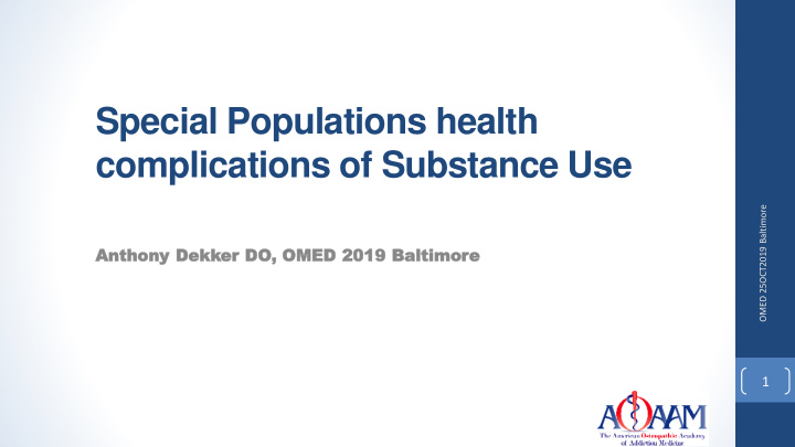 special populations health complications of substance use