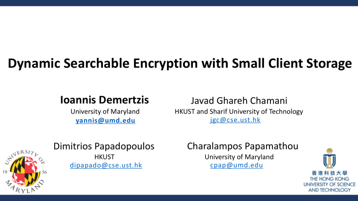 dynamic searchable encryption with small client storage