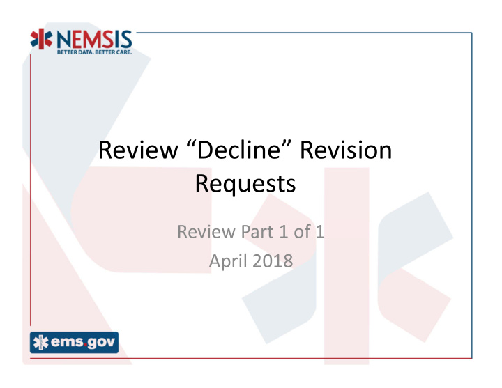review decline revision requests
