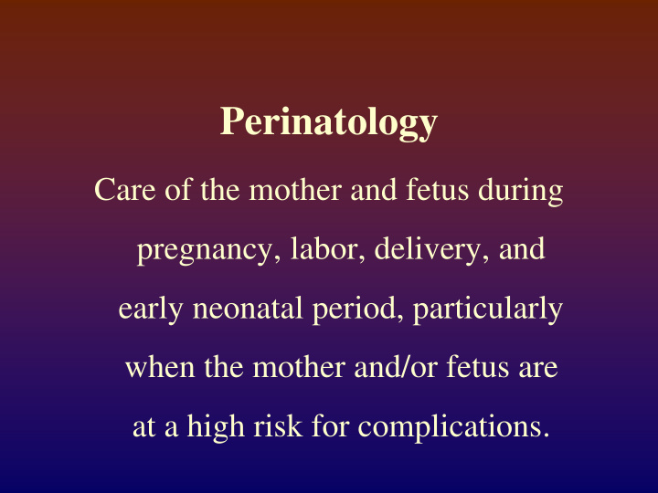 perinatology