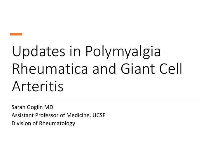 updates in polymyalgia rheumatica and giant cell arteritis