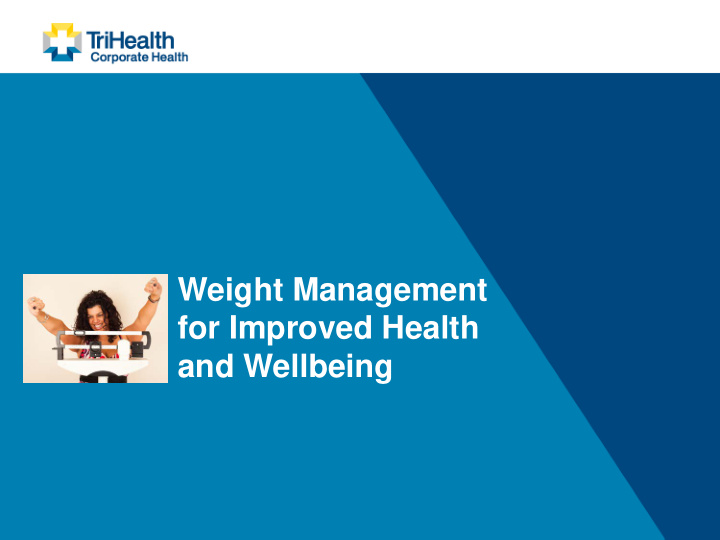 weight management for improved health and wellbeing