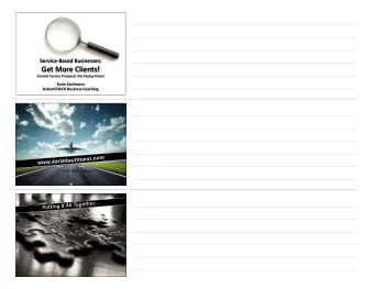 Get  More  Clients!     Convert  Curious  Prospects  into  Paying