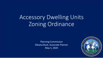 Accessory Dwelling Units  Zoning Ordinance  Planning Commission  Oksana Buck, Associate Planner