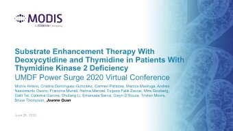 Substrate Enhancement Therapy With  Deoxycytidine and Thymidine in Patients With  Thymidine Kinase