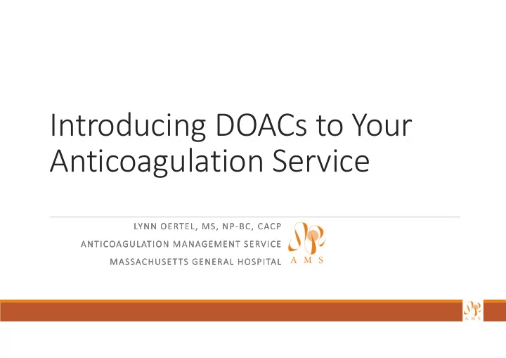 introducing doacs to your anticoagulation service