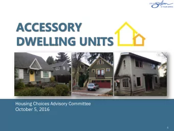 Housing Choices Advisory Committee  October 5, 2016  1  Welcome and Introductions  Overview