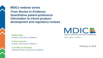 MDICx webinar series  From Stories to Evidence:  Quantitative patient-preference  information to
