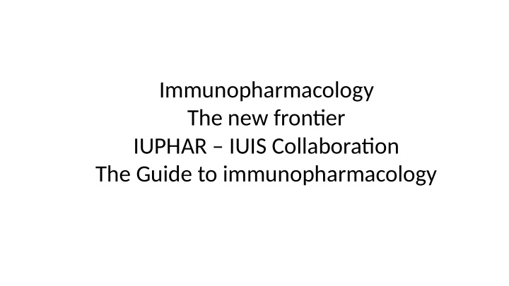 immunopharmacology the new frontjer iuphar iuis