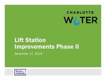 Lift Station  Improvements Phase II  December 17, 2019  Project  Overview  12 Can Style Lift