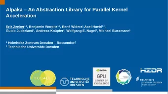 Alpaka  An Abstraction Library for Parallel Kernel  Acceleration Erik Zenker 1,2 , Benjamin