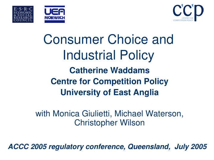 consumer choice and industrial policy