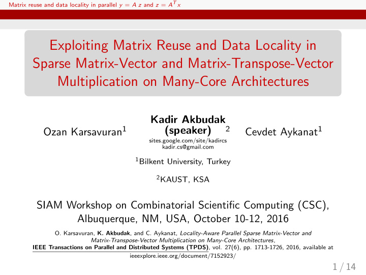 exploiting matrix reuse and data locality in sparse