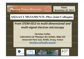 F From STEM  EELS to multi  dimensional and  STEM EELS t  lti di  i  l  d multi  signal