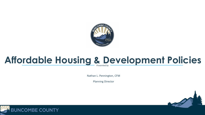 affordable housing amp development policies