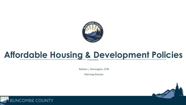 affordable housing amp development policies