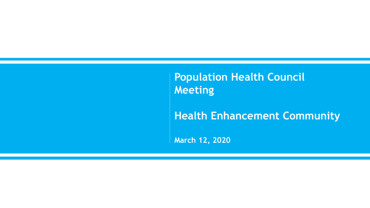 population health council