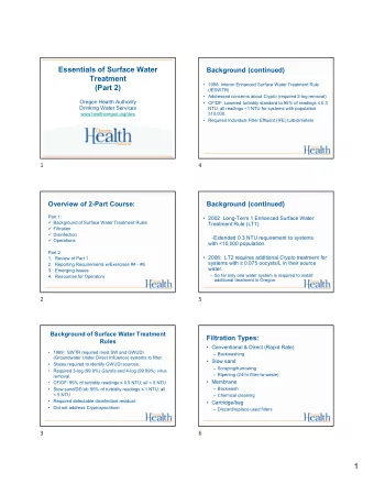 1  Disinfection Requirements for  Tracer Studies and Contact Time:  Surface Water   Used to